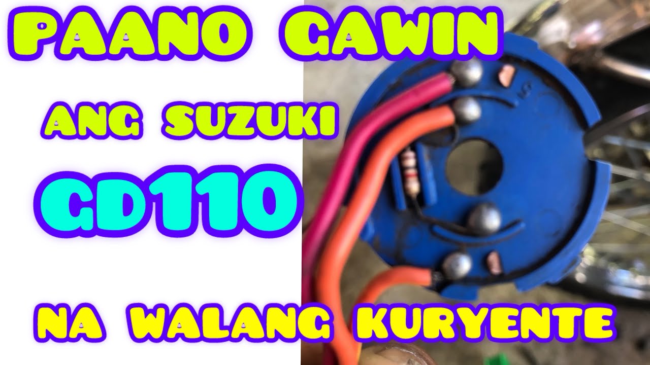 paano gawin ang suzuki gd110 na walang kuryente