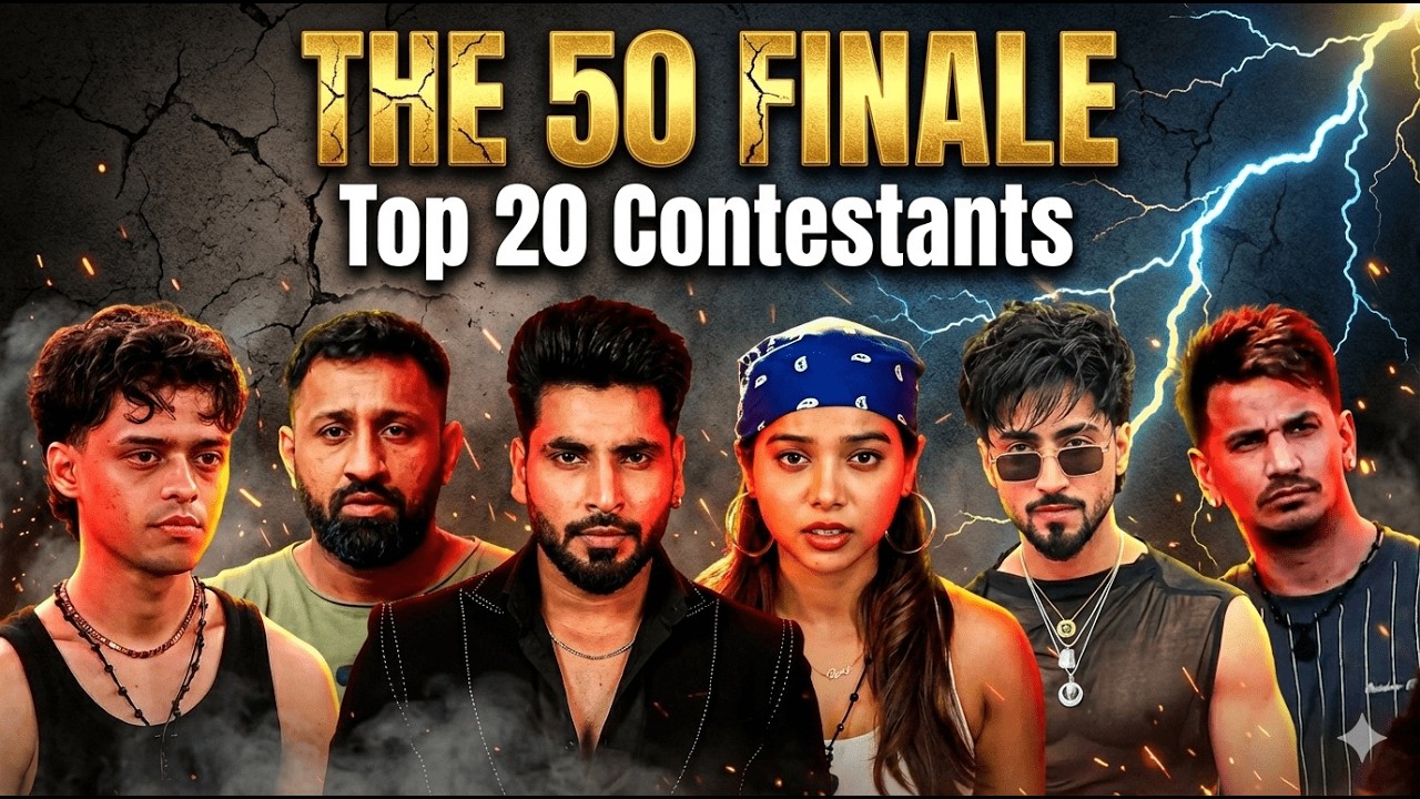 The 50 Finale & Top 20 Contestants: Rajat, Manisha, Faisu, Prince, Vanshaj Siwet Krishna Ridhi, Shiv