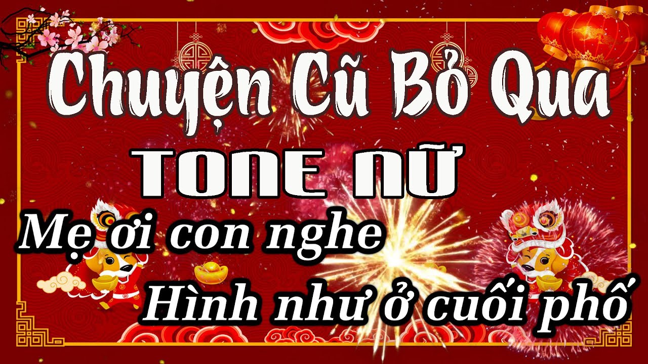 Chuyện Cũ Bỏ Qua Karaoke Tone Nữ Karaoke Lâm Organ - Beat Mới