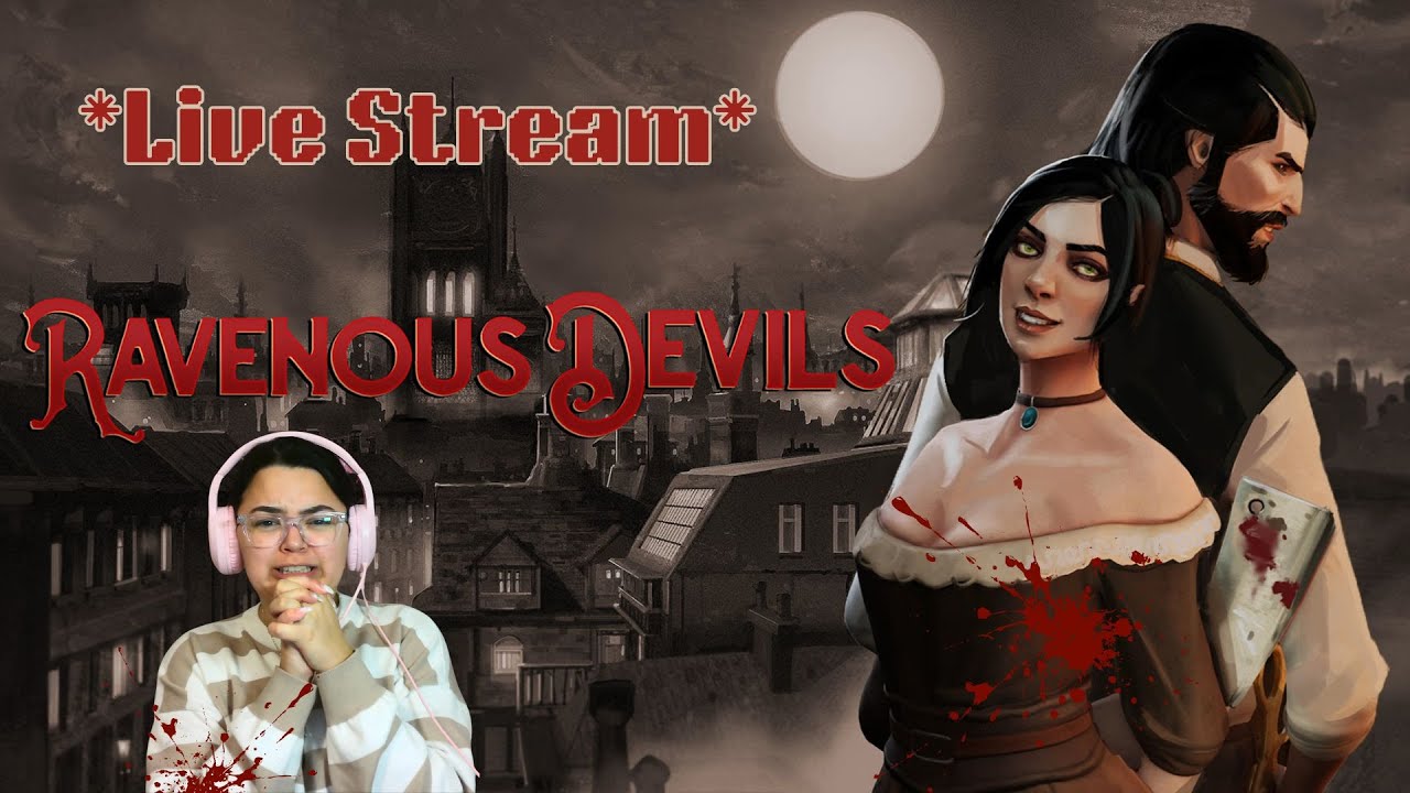 *RavenousDevils* THIS IS DISGUSTING - gameplay