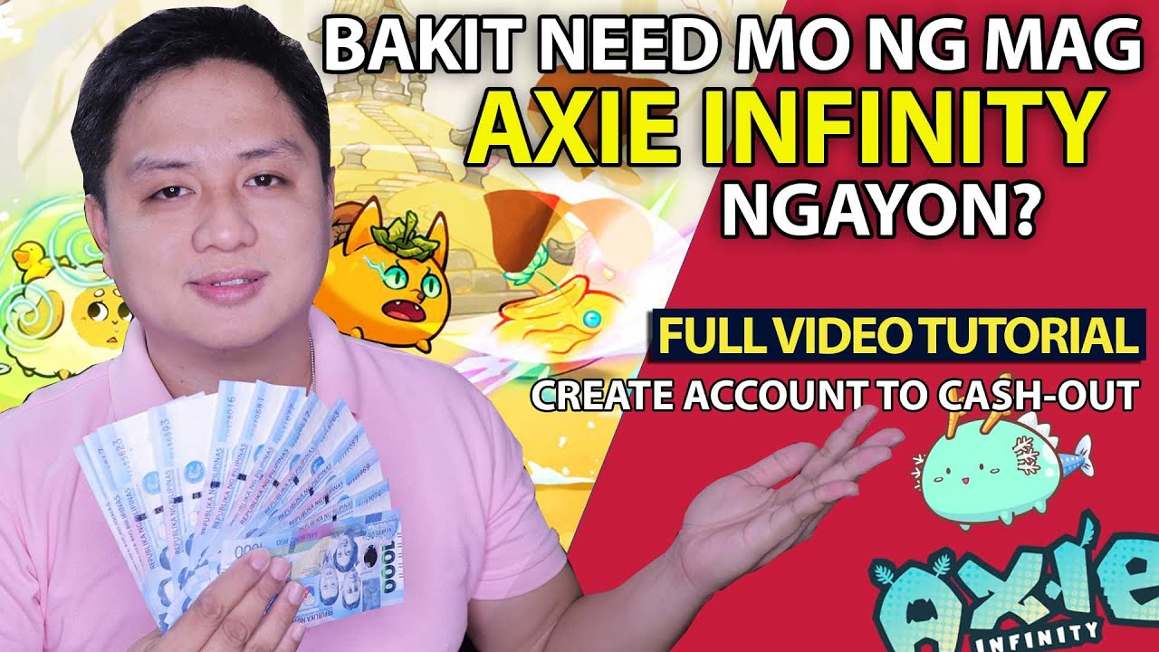 PAANO MAGSIMULA SA AXIE INFINITY FULL VIDEO GUIDE | Create Account to Cash-Out (PLAY AND EARN MONEY)