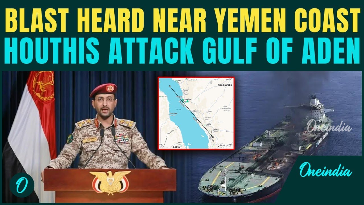 UKMTO Reports Massive Blast Off Yemen Coast:Houthis Escalate Deadly Attack on International Shipping