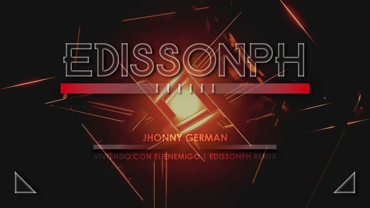Jhonny German | Viviendo con el enemigo (EDISSONPH remix)