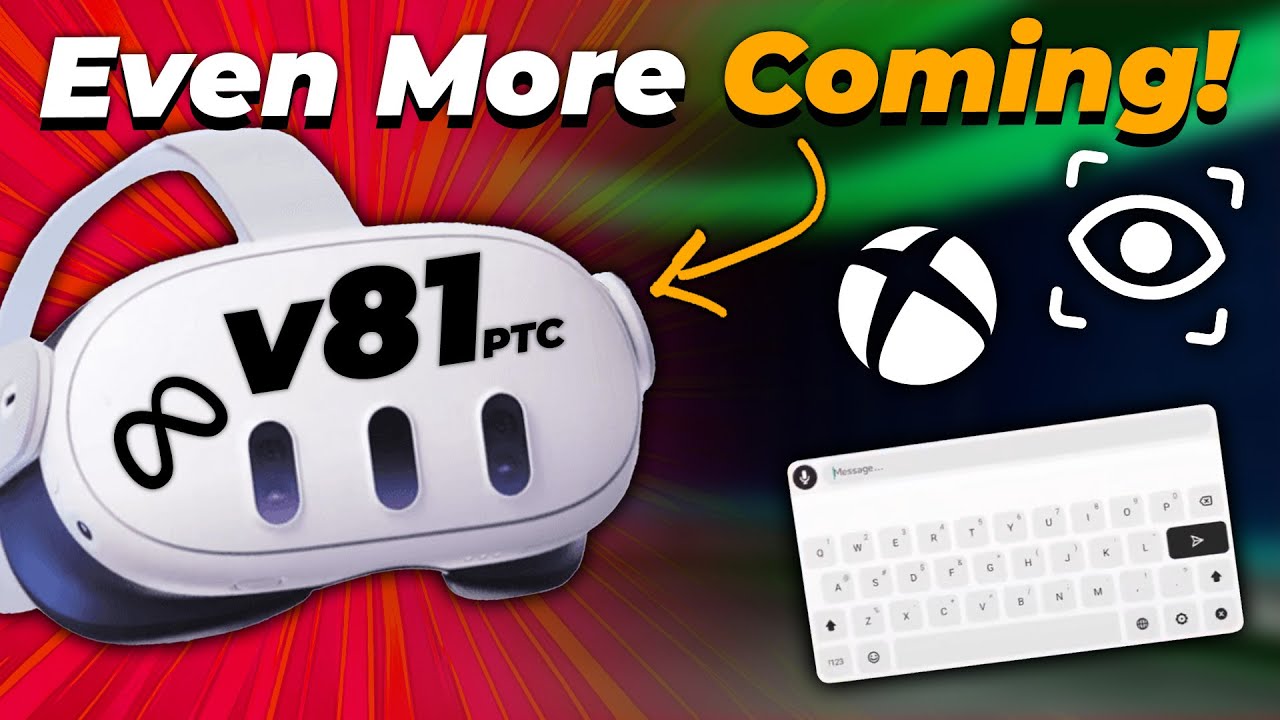 Quest v81 PTC Changes! Eye unlock, Rokid AR Glasses, Invisible Robots & More!