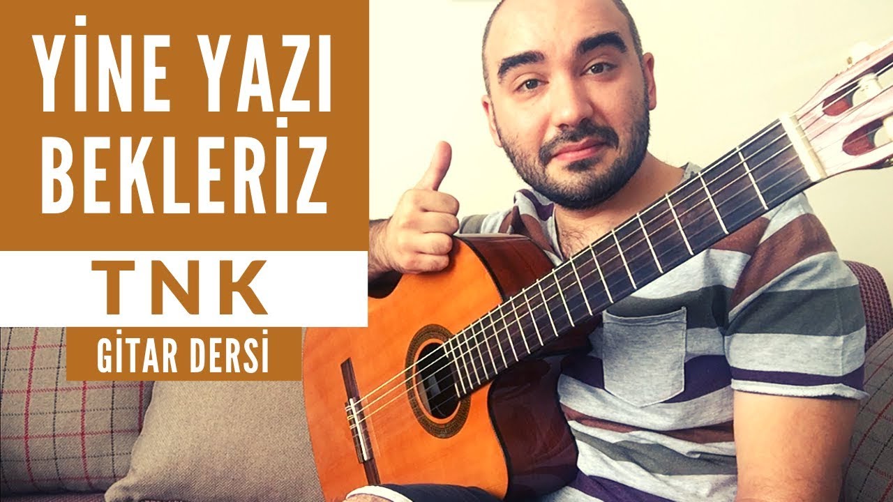 Yine Yazı Bekleriz - TNK ( 💯 Gitar Dersi)