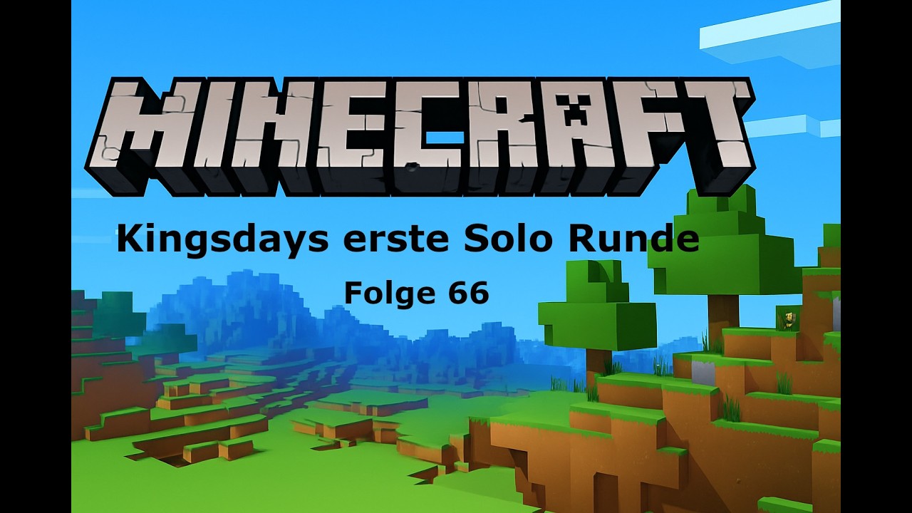 Minecraft Solo #66 - Weiter geht es :-)
