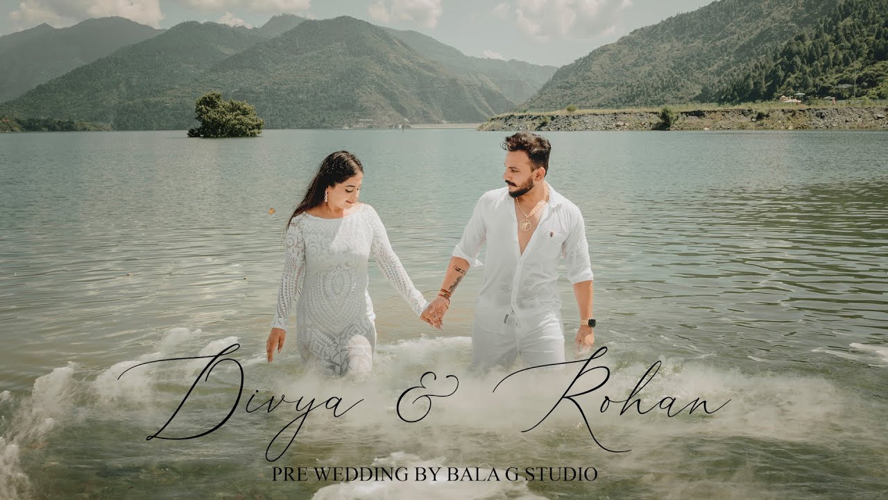 PRE WEDDING SHOOT 4K  | RISHIKESH & TEHRI | ROHAN & DIVYA |  BALA G STUDIO RISHIKESH