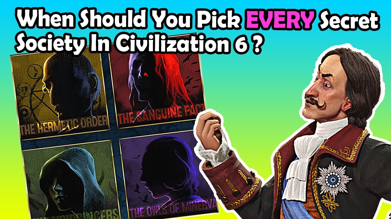 (Civ 6 Guide) EVERYTHING You Need To Know In Civ 6 About Secret Societies