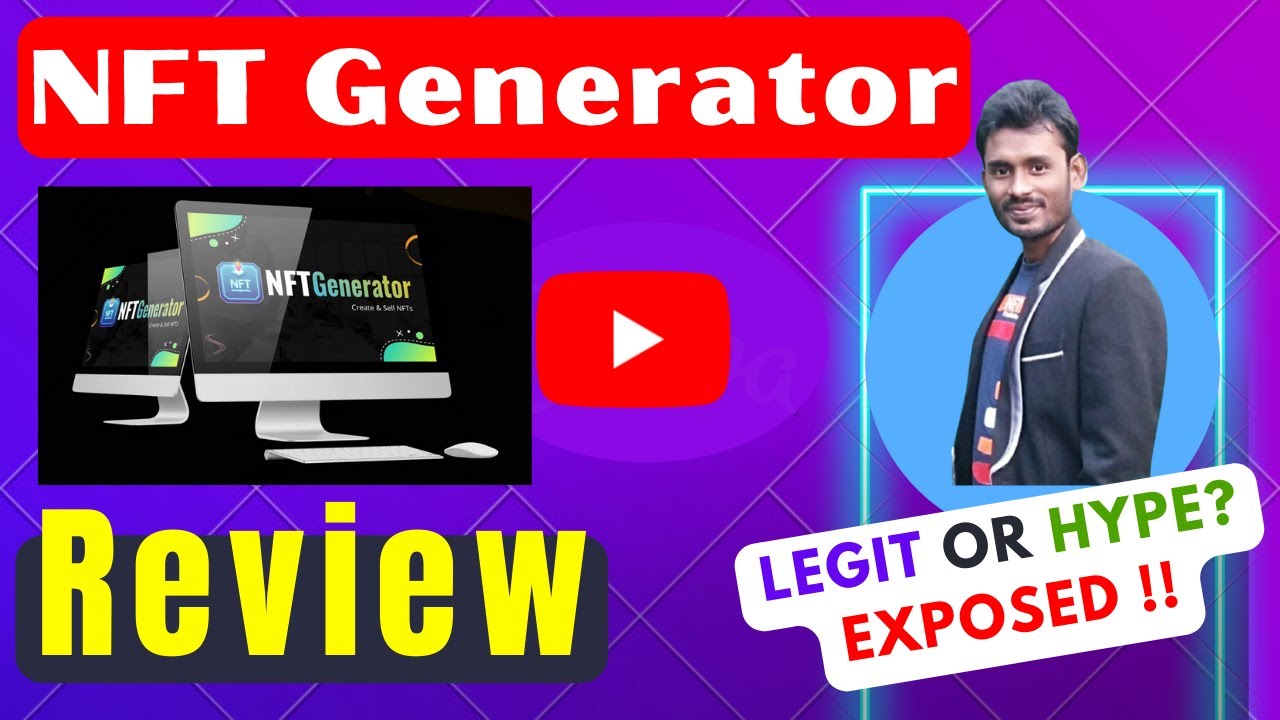 NFT Generator Review 🕵Legit Or Hype? Exposed !!