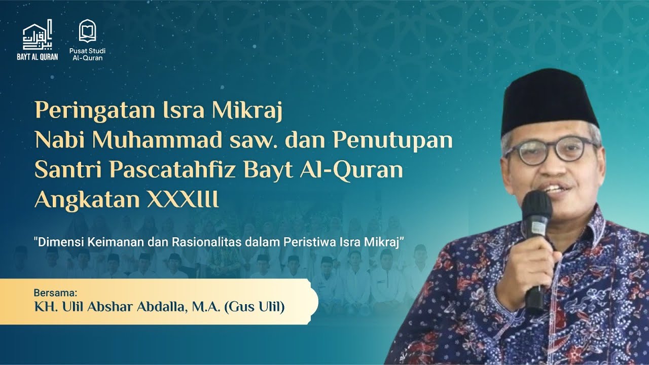 Pelepasan Santri Pascatahfizh Bayt Al-Quran-PSQ Angkatan ke-33