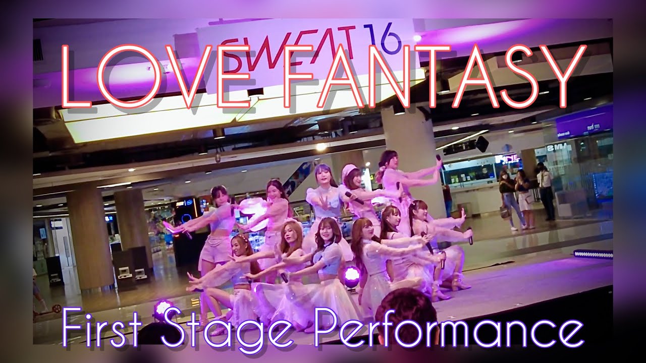 LOVE FANTASY - SWEAT16 [Fancam] @Gateway Ekamai [4￼￼￼K]