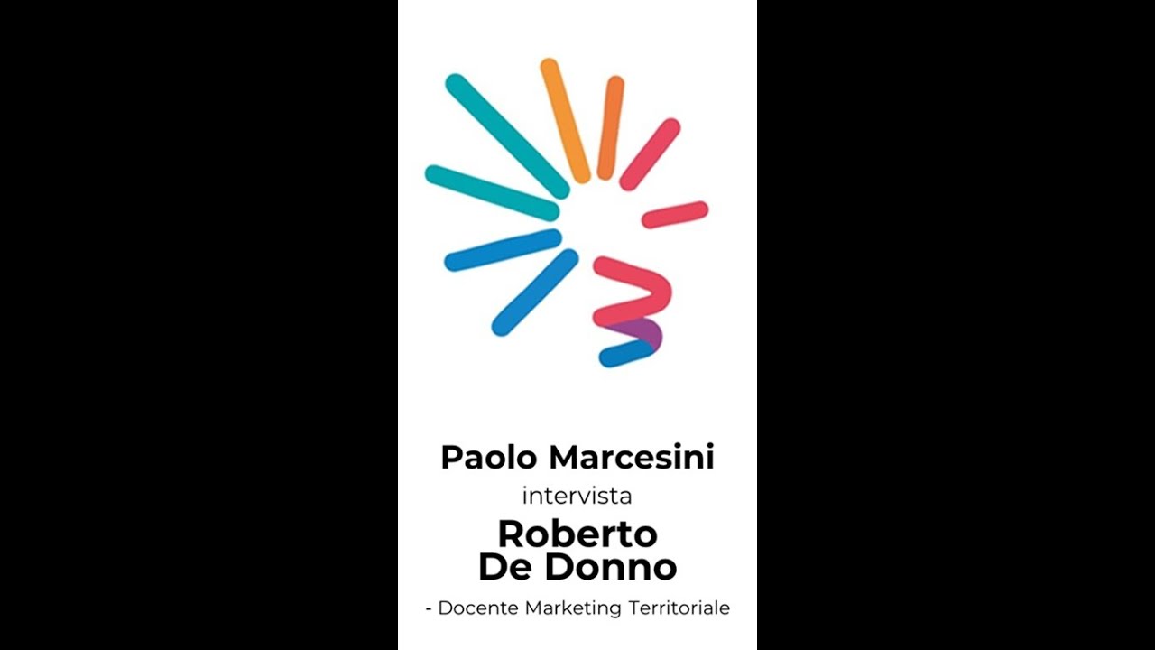 Territori Creativi - L'intervista all'esperto di marketing territoriale Roberto De Donno