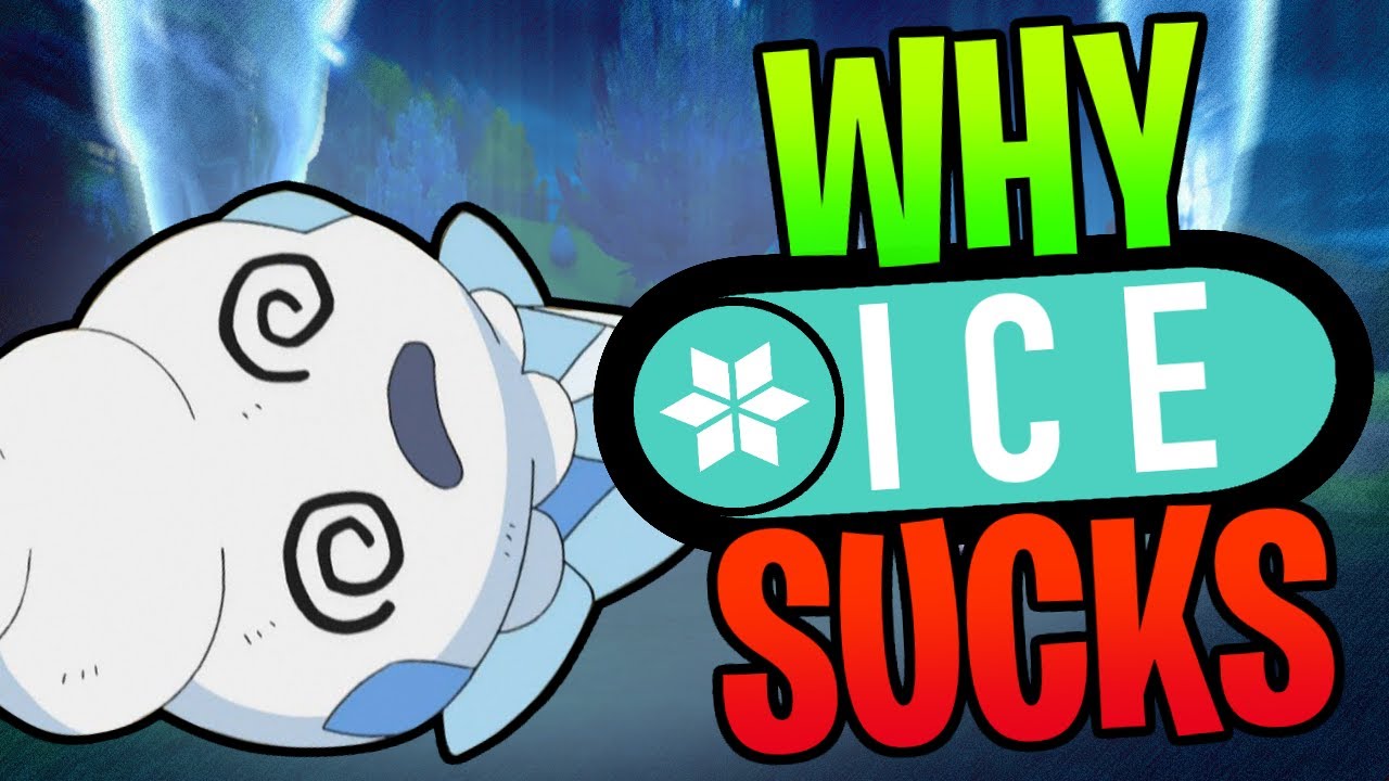 Ice Type Pokémon Suck, Here's Why