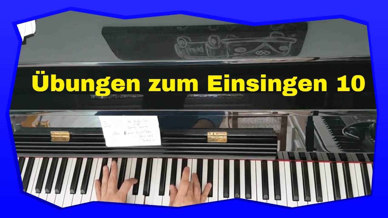 &Uuml;bungen zum Einsingen - Programm 10 - Gesangstraining - Gesangs&uuml;bungen - Schwerpunkt: Intonation