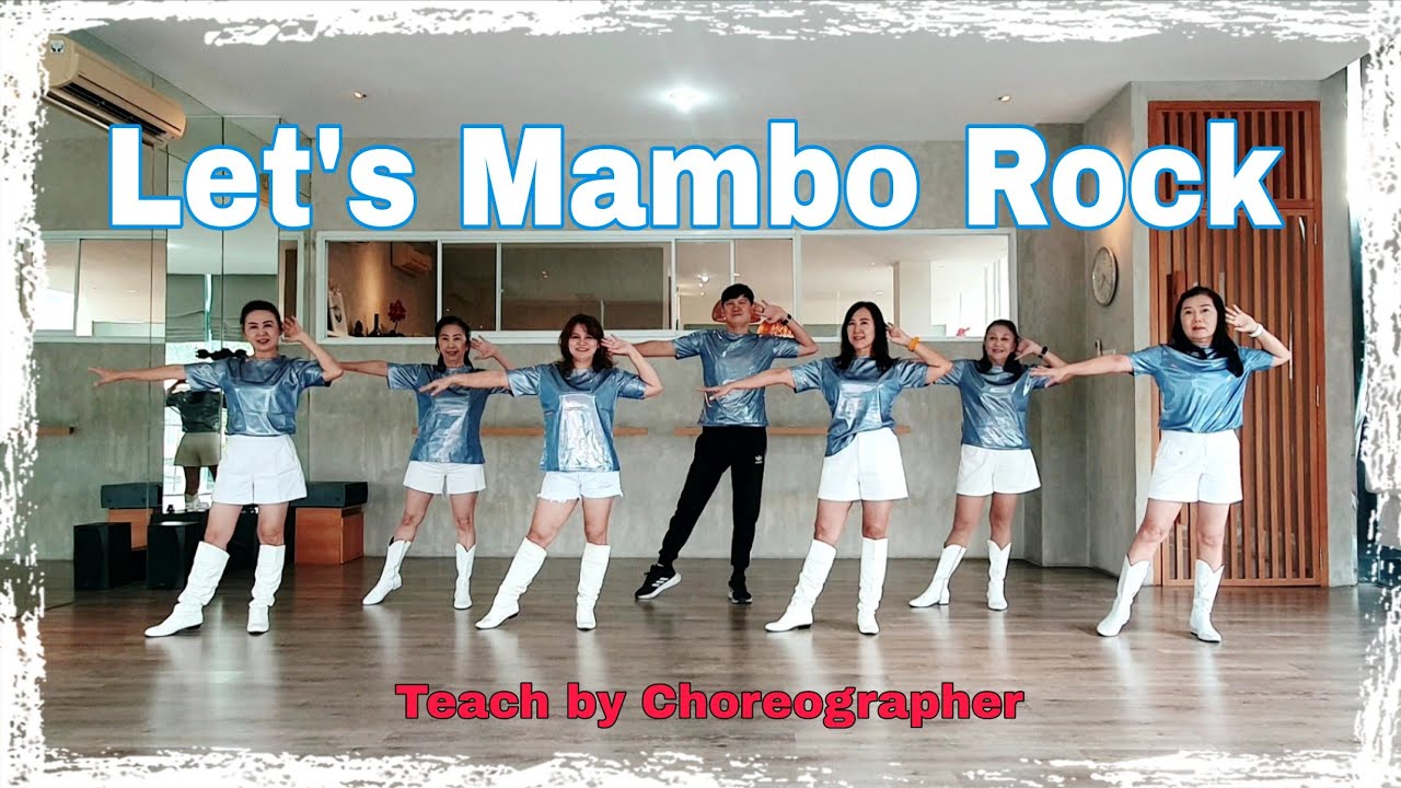 LET'S MAMBO ROCK Line Dance | Teach by Choreographer 