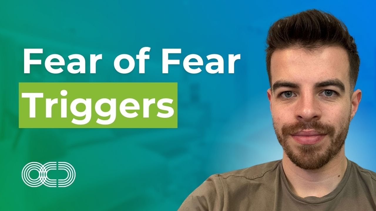 Fear of Fear Triggers
