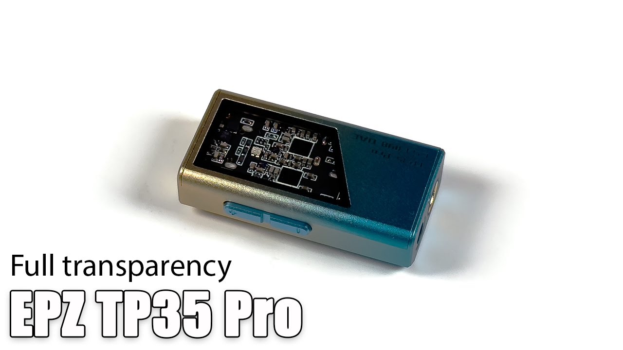 Обзор портативного ЦАП EPZ TP35 Pro — сила красоты