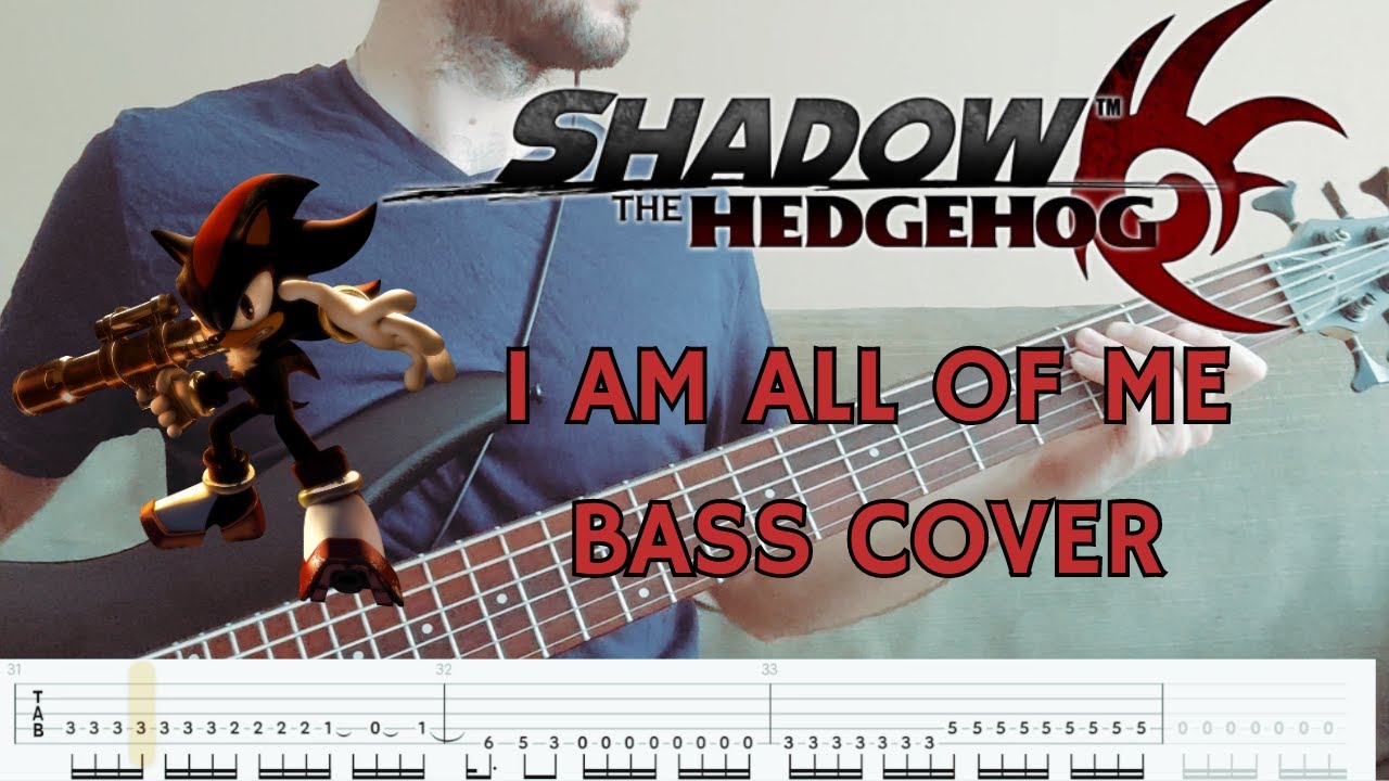 Crush 40 (Shadow The Hedgehog) - I Am... All Of Me - Bass cover with TAB