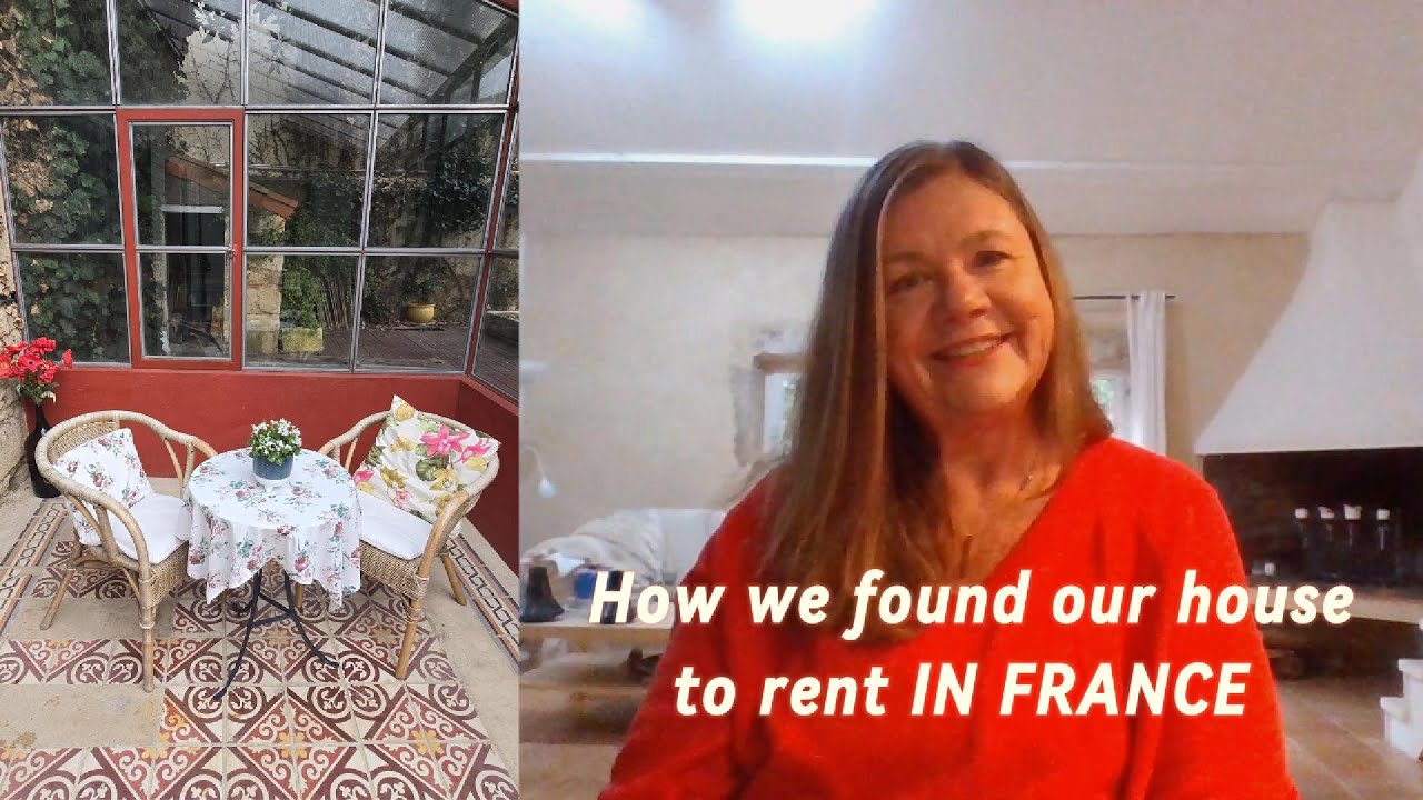 How We Found Our House to Rent in France