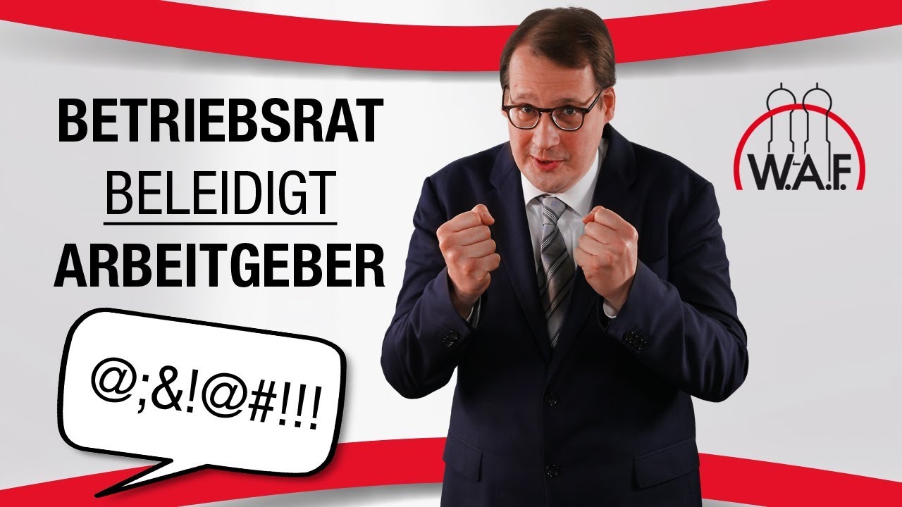 Betriebsrat beleidigt Arbeitgeber - Kann er gekündigt werden? | Betriebsrat Video