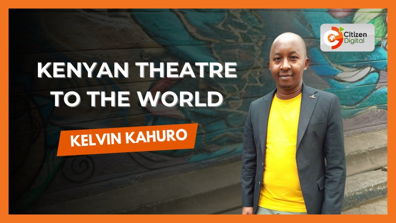 FILM SPEAK: Kenyan Theatre To The World