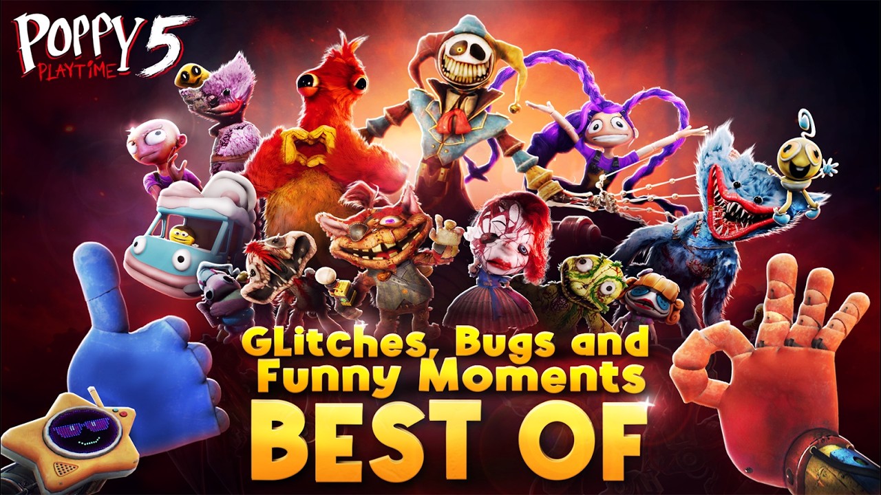 Poppy Playtime Chapter 5 - BEST OF: Glitches, Bugs and Funny Moments