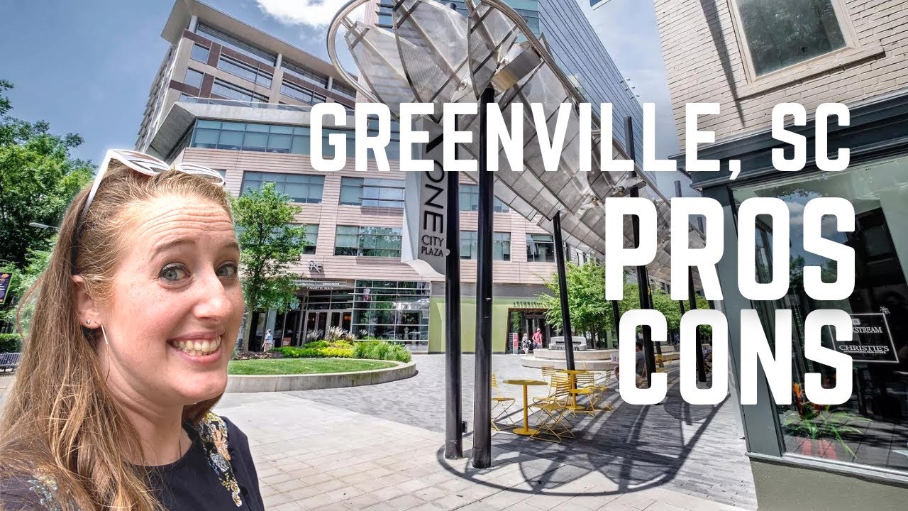 Pros and Cons | Living in Greenville, SC