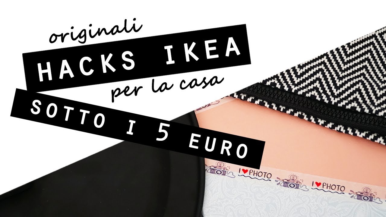 ORIGINALI HACKS IKEA per la tua CASA/IDEE fai da te SOTTO AI 5 EURO!