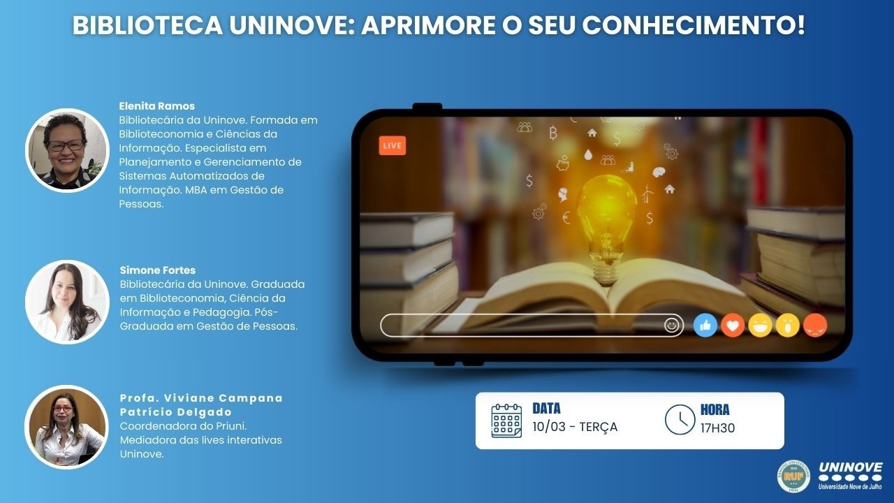 UNINOVE LIVE - BIBLIOTECA UNINOVE: APRIMORE SEU CONHECIMENTO!