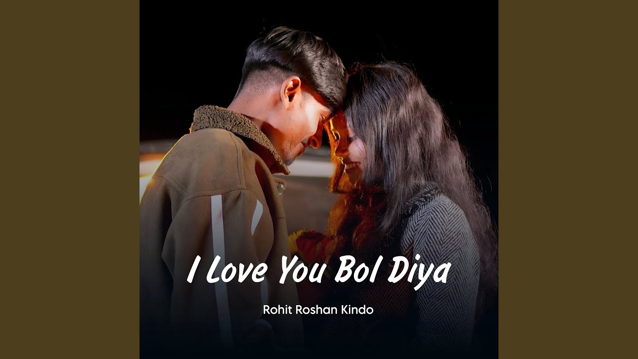 I Love You Bol Diya
