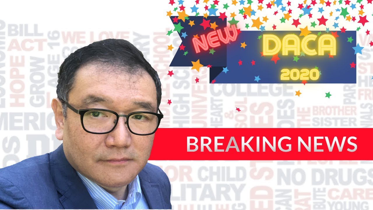 DACA New Application and Advance Parole 2020