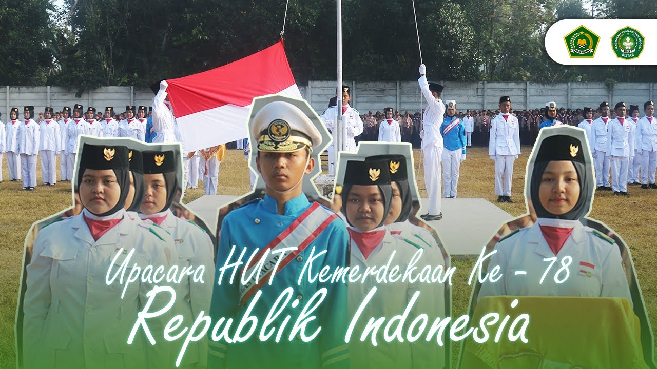 Dokumentasi UPACARA HUT KE -78 REPUBLIK INDONESIA Terus Melaju untuk Indonesia Maju