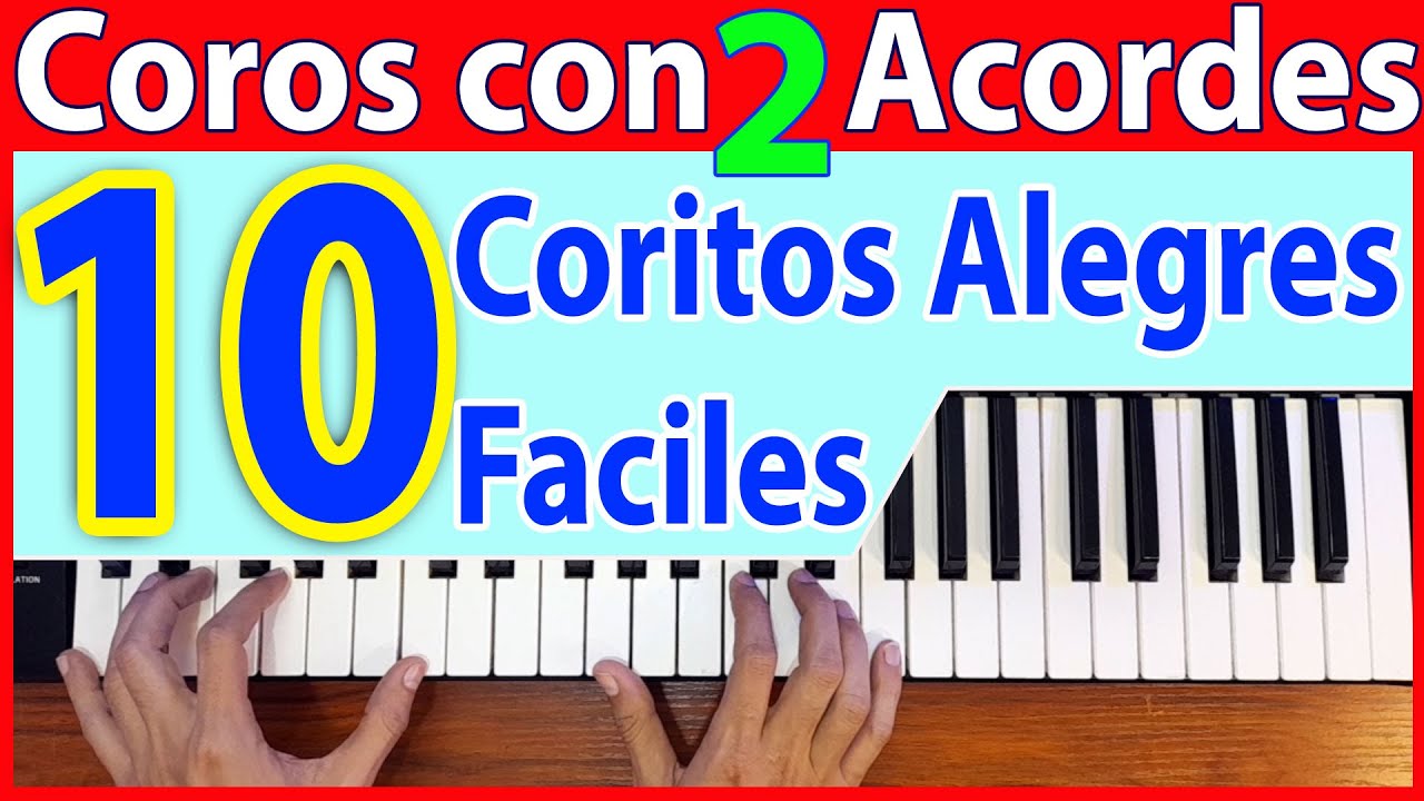 APRENDE ESTA CADENA DE 10 CORITOS EN EL PIANO con solo dos Acordes Fácilmente