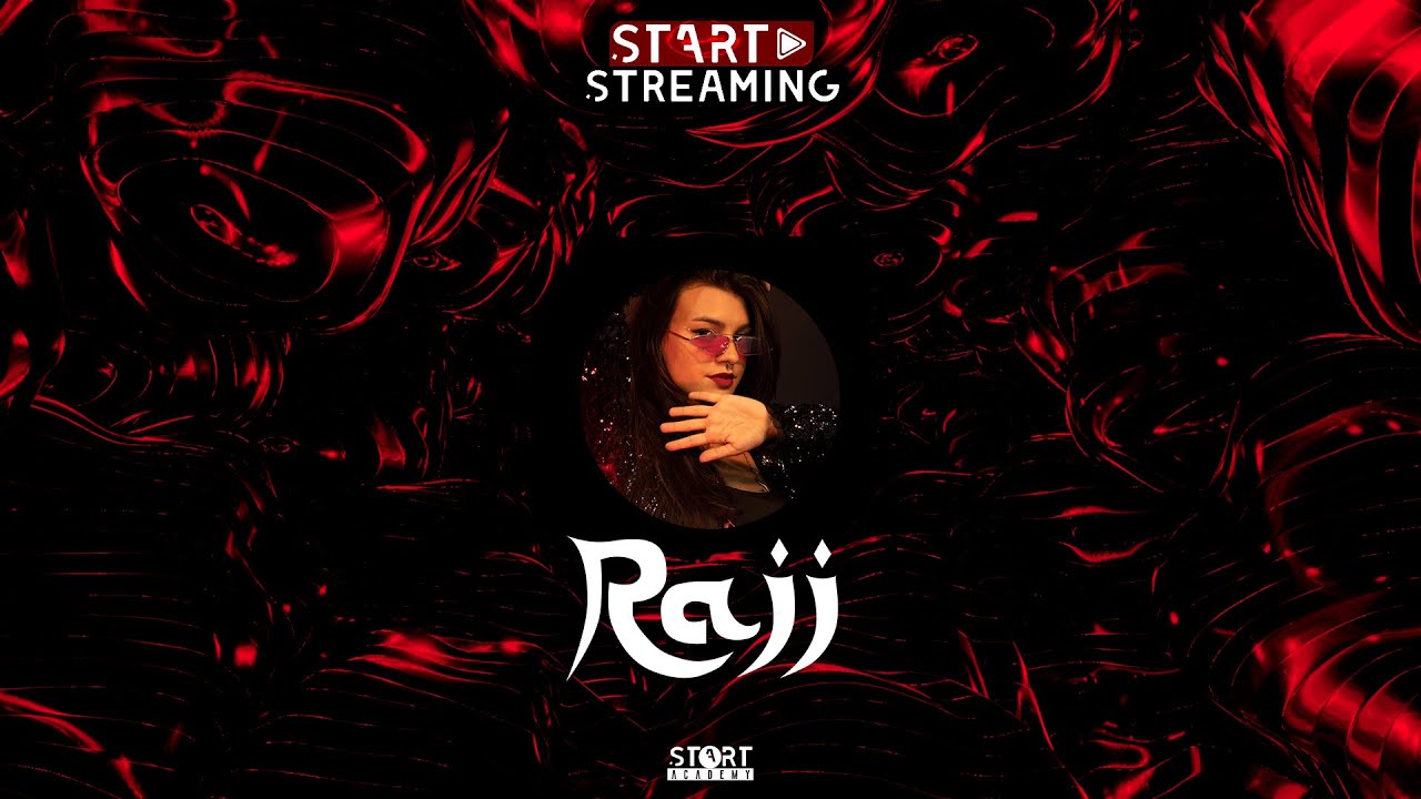 RAJJ- SStreaming - Start Academy