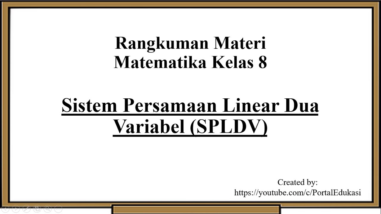 Materi Matematika Kelas 8 : Sistem Persamaan Linear Dua Variabel (SPLDV)