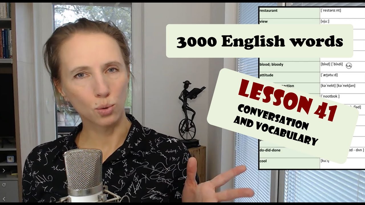 Lesson 41. Let´s continue with our routine. 30 words in 30 questions almost every week.