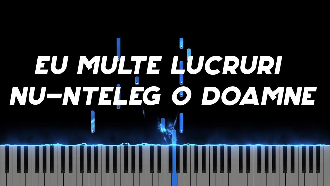 Eu multe lucruri nu-nteleg o Doamne - Melissa Molnar - Partitura disponibila - Negativ Pian