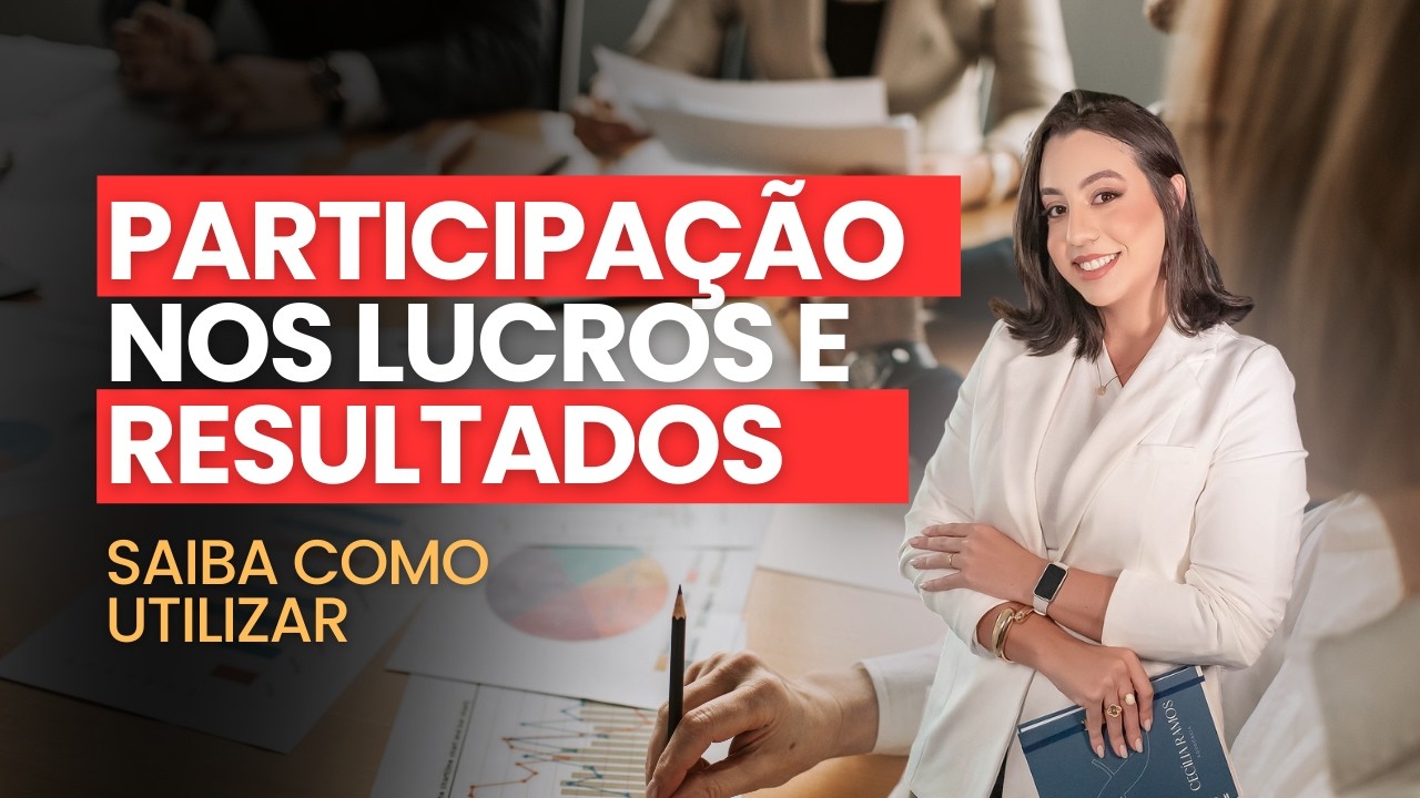 Participação nos lucros e resultados (PLR): como utilizar sem gerar riscos fiscais e trabalhistas