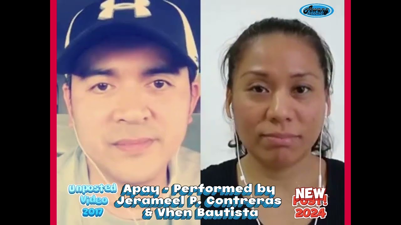 Apay - Performed by Jerameel Perucho Contreras & Vhen Bautista