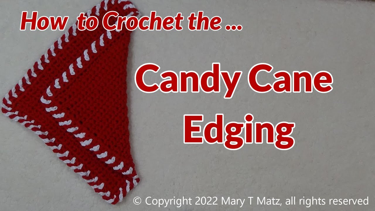 How to Crochet the Candy Cane Edging