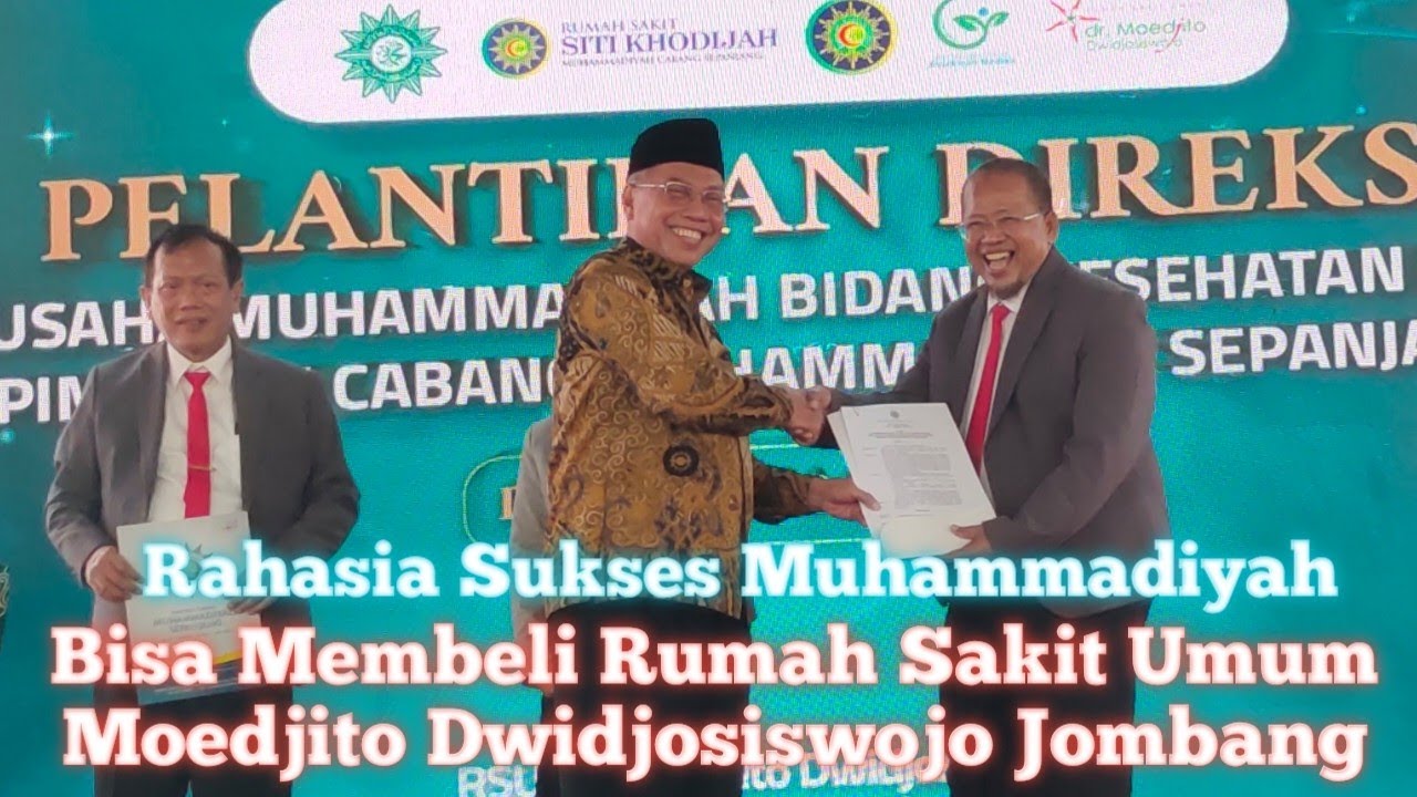 Apresiasi & Motivasi Ketua PW. Muhammadiyah Jatim Akuisisi RSU Moedjito Dwidjosiswojo Jombang