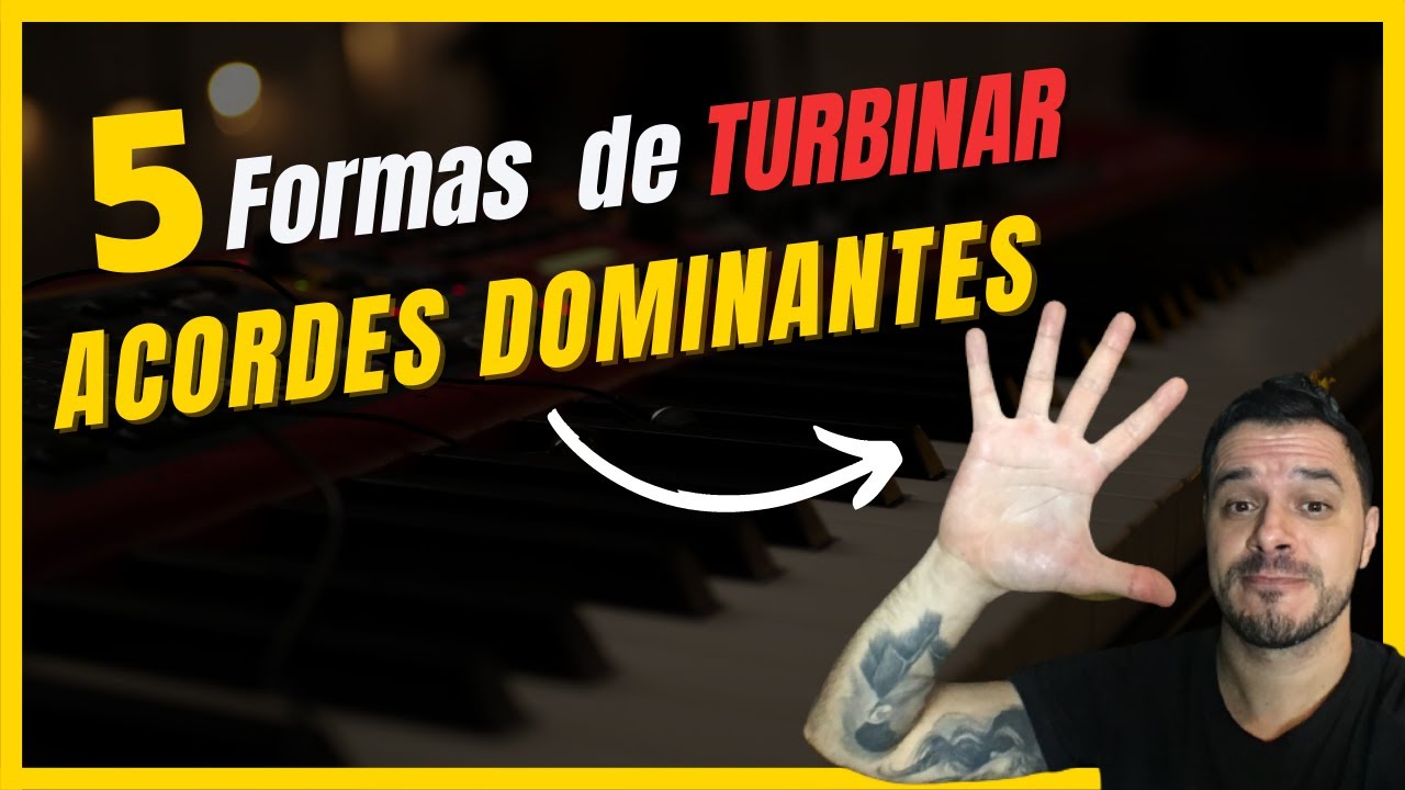 5 TIPOS DE ACORDES DOMINANTES | Na prática