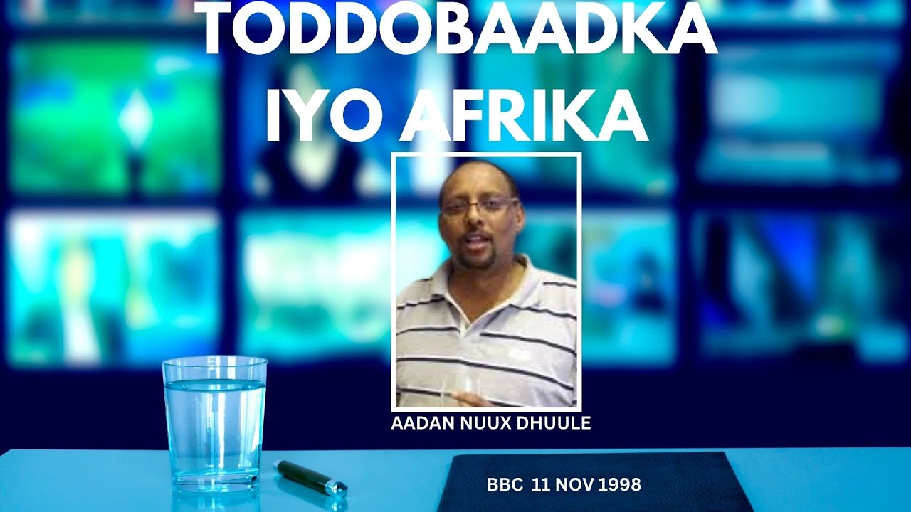 BBCSomali Toddobaadka iyo Afrika 11 nov 1999