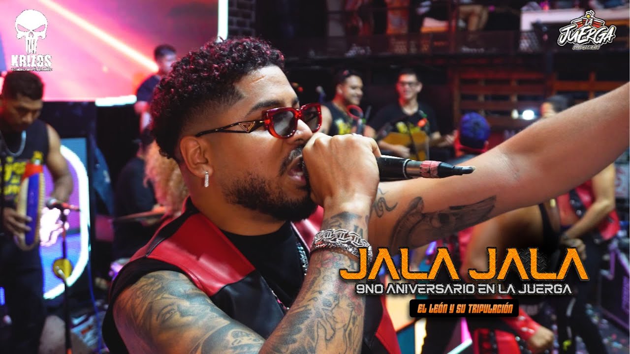 El Jala Jala - El León y su Tripulación “9no Aniversario en la Juerga” (Live)