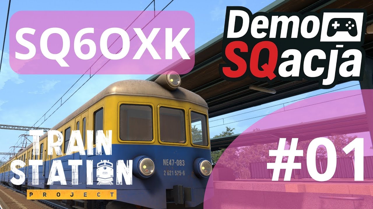 Train Station Project #01 - Demo || DemoSQaucja