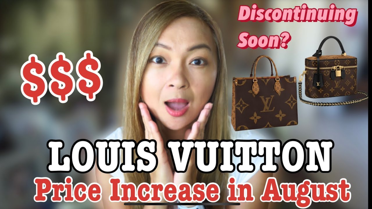 LOUIS VUITTON PRICE INCREASE IN AUGUST | Is the On the Go on the chopping block soon?