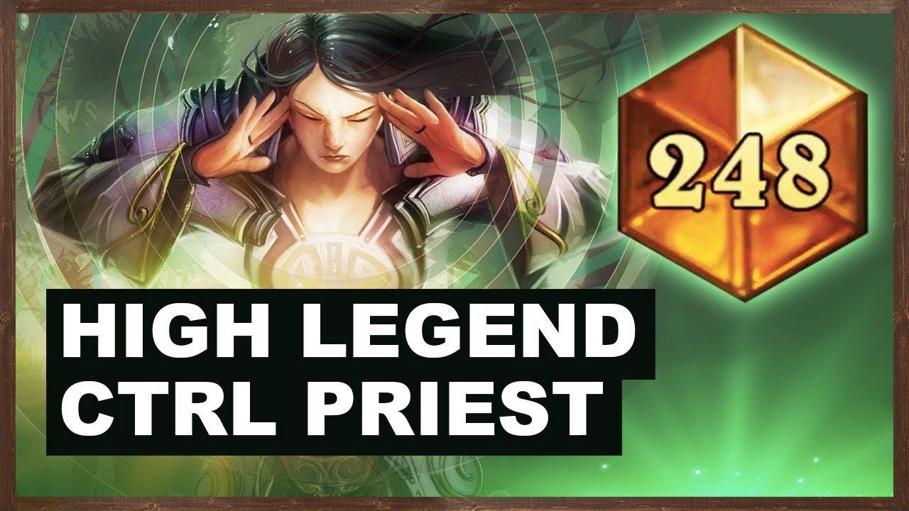 High Legend Ctrl Priest | Rastakhan&rsquo;s Rumble | Hearthstone