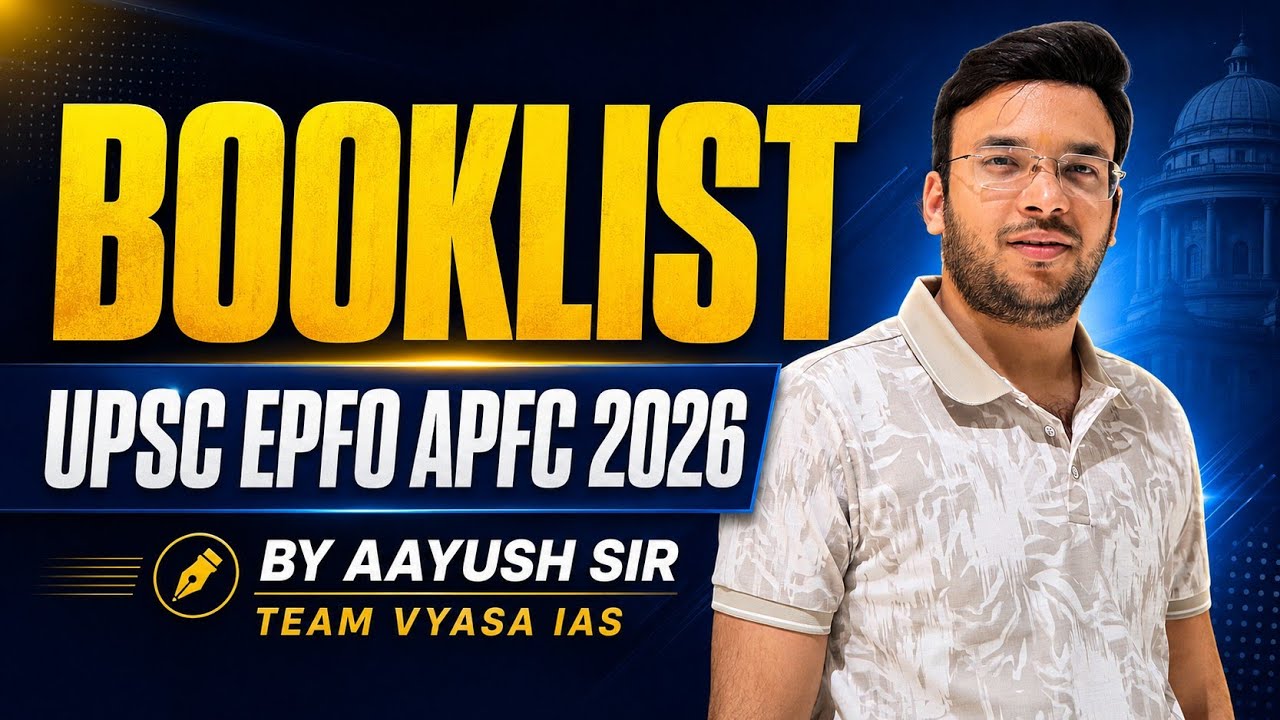 UPSC EPFO APFC 2026 Booklist | VYASA IAS