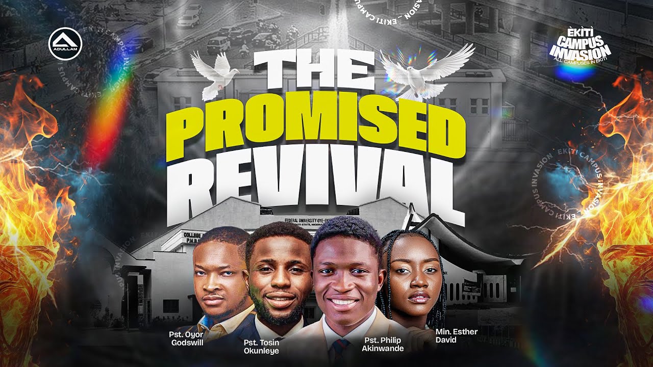 EKITI CAMPUS INVASION || THE PROMISED REVIVAL || PST PHILIP AKINWANDE || 11TH APRIL 2025