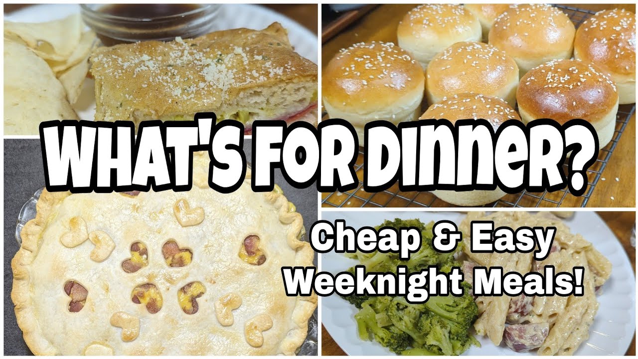 EASY WEEKNIGHT MEALS • What's for Dinner? • BUDGET FRIENDLY DINNERS • Delicious Real Life Meal Ideas
